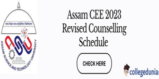 Assam CEE 2023 Revised Counselling Schedule Announced; Check Dates Here